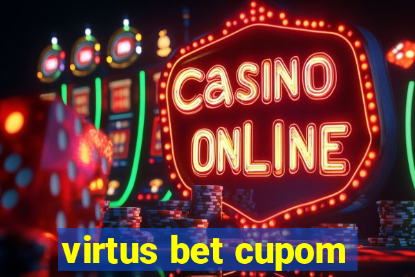 virtus bet cupom